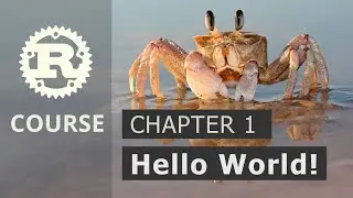 Курс Rust Lang 2021 &mdash; настройка и Hello World
