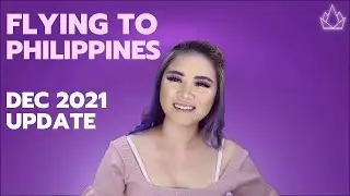 Philippines Travel Requirements: Covid-19 Travel Update (Dec 2021)