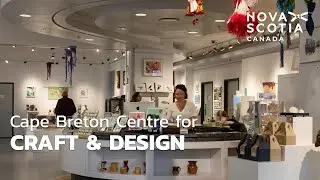 Cape Breton Centre for Craft and Design, Nova Scotia