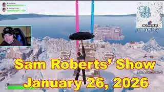 Sam Roberts&rsquo; Show January 26, 2026 FULL SHOW