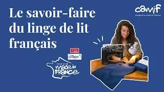 Le linge de lit fran&ccedil;ais, les dessous de sa fabrication ! | Camif