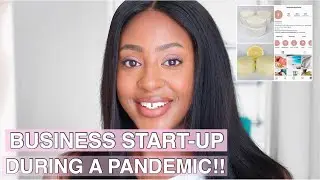 STARTING A BUSINESS DURING THE COVID-19 PANDEMIC | 2020