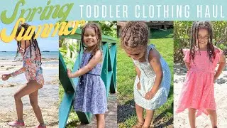 SPRING/SUMMER CLOTHING HAUL | TODDLER GIRLS HAUL