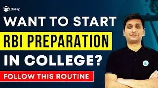 RBI Preparation In Graduation | How To Crack RBI Grade B | RBI Syllabus, Strategy Study Plan EduTap