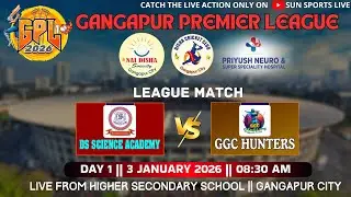 🔴LIVE || DS SCIENCE ACADEMY VS GGC HUNTERS || GANGAPUR PREMIER LEAGUE - 2026 || #livecricket