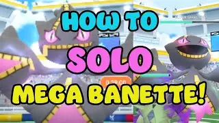 How to SOLO MEGA BANETTE RAIDS in Pok&eacute;mon GO!