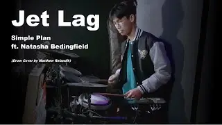 Simple Plan - Jet Lag ft. Natasha Bedingfield (Drum Cover)