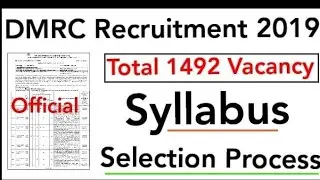 DMRC Recruitment 2019 , Selection Process and  Syllabus