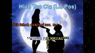 Lis Pos--Hlub Tso Cia Karaoke (Female Version)--Instrumental by Xue Kong
