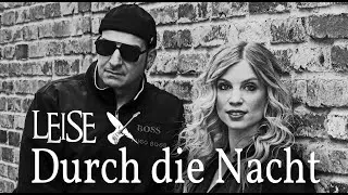 LEISE - Durch die Nacht (Offizielles Musikvideo) | Deutschpop
