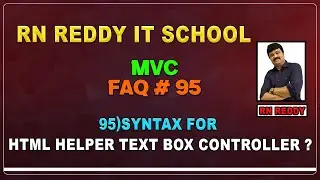 MVC FAQs#95Syntax for HTML helper text box controller?