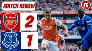 ARSENAL 2-1 EVERTON LIVE MATCH REVIEW & PLAYER RATINGS
