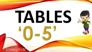 0 TO 5 TABLES | MULTIPLICATION TABLES | 0-5 TABLES | @Smiley Kidz |
