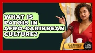 What Is Patois In Afro-Caribbean Culture? - Black Immigration Success Expert