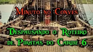 TERRY ROSSIO PODER&Aacute; ESCREVER PIRATAS DO CARIBE 6!| Minuto no Conv&eacute;s