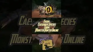 Caeserber Species | Monster Hunter Online