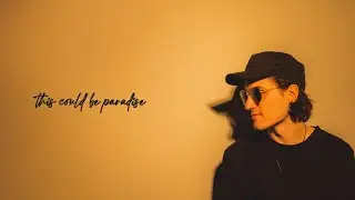 Isaac Anderson - This Could Be Paradise (Lyric Video)