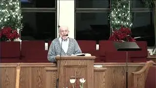 Wednesday Evening - 1 Peter 1:3-19, 24-25 (