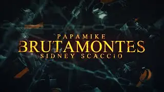 PapaMike - Brutamontes (Prod. Sidney Scaccio)
