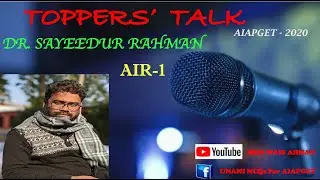 Toppers' Talk | Success story of AIAPGET (Unani)-2020 topper Dr. Sayeedur Rahman