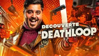 FULL D&Eacute;COUVERTE DE DEATHLOOP ! 🔫