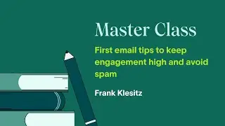 First email tips to keep engagement high & avoid spam