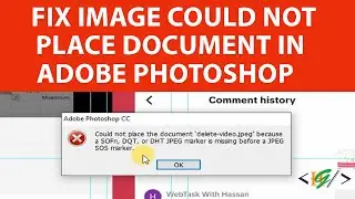 How to Fix Error Could not Place the Document Because Marker is Missing in Adobe Photoshop | JPEG