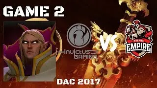 IG vs Team Empire Game 2 DAC 2017 [ENGLISH] EPIC BATTLE - Empire.fn INVOKER