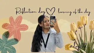 Reflection of the Day 02 | Learning, Growth & Becoming Better Daily
