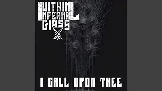 I Call Upon Thee (Great Lucifer)