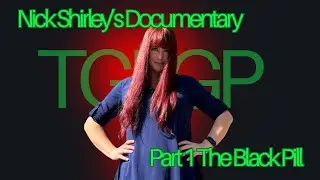 The Green Eyed Girl Podcast: Political Hellscape - Nick Shirley&rsquo;s Documentary Part 1 The Black Pill
