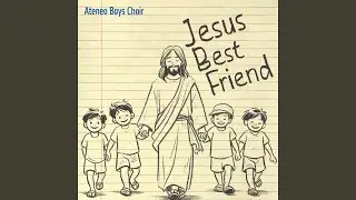 Jesus, Best Friend