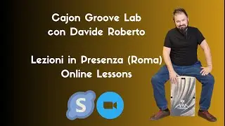 Cajon Groove Lab con Davide Roberto - Lezioni in Presenza e/o Online