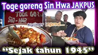 TOGE GORENG SIN HWA JAK-PUS sejak tahun 1945