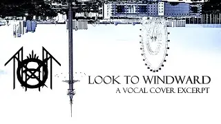 Sleep Token- Look To Windward (Vocal Cover Excerpt) #oculysm #sleeptoken #vocalcover #eveninarcadia