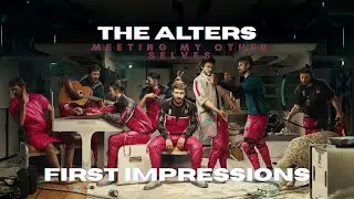 Meeting My Other Selves: First Impressions of The Alters