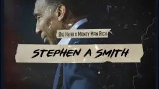 Bighe6d  x Money Man Rich - Stephen A Smith ( Music Video )