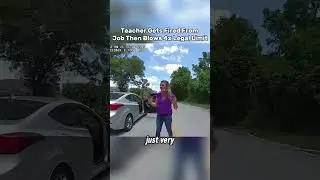 Teacher Fired &mdash; Then Arrested for DUI | Bodycam