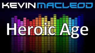 Kevin MacLeod: Heroic Age