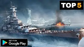 Top 5 Warship Games For Android 2022 | Battleship Games