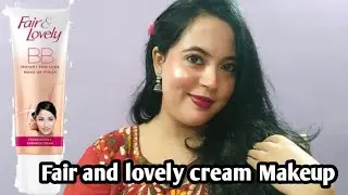 Fair and lovely BB cream makeup tutorial/ How to use Fair and lovely cream 
