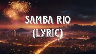 Samba Rio &ndash; Fire in the Veins | High-Energy Carnival Dance Anthem