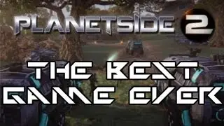 PlanetSide 2 (Beta) - The Best Game Ever + Beta Key Giveaway *Closed*