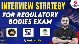 RBI Grade B Interview Preparation 2024 | Interview Strategy for RBI, SEBI, and NABARD | Prakash Sir