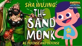 Sha Wujing - The Sand Monk - Empires and Puzzles Hero Test #empiresandpuzzles