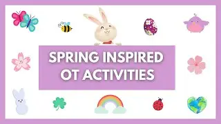 Easy Spring Time Occupational Therapy Activities