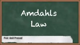 Introduction to Amdahls Law - Computer Organisation and Architecture