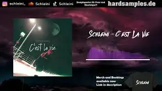 Schleini - C&acute;est La Vie [HARDTEKK]