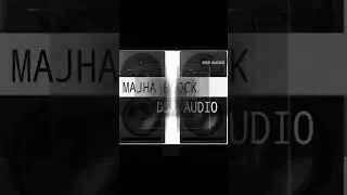MAJHA BLOCK #DSPAUDIO