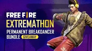 Permanent Breakdancer Bundle Giveaway | Free Fire Extremathon- Garena Free Fire Live